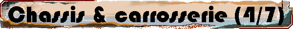 Chassis & carrosserie (4/7)
